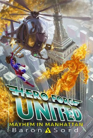 [Hero Force United 05] • Mayhem in Manhattan